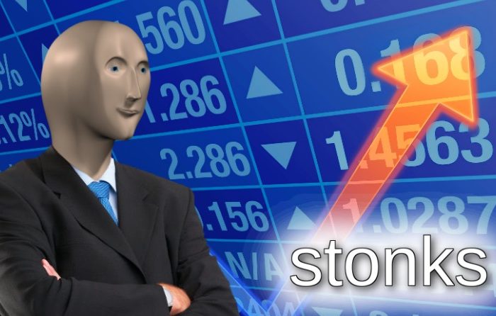 Stonks only go up